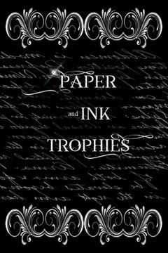 portada Paper and Ink Trophies (en Inglés)