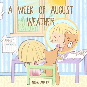 portada A Week of August Weather (en Inglés)