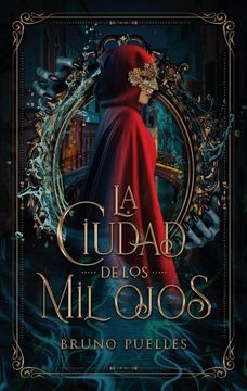 portada La Ciudad de los mil Ojos (in Spanish)