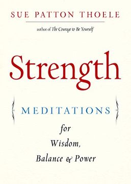 portada Strength: Meditations for Wisdom, Balance & Power (in English)