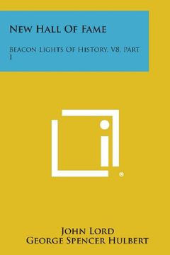portada New Hall of Fame: Beacon Lights of History, V8, Part 1