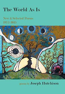 portada The World as is: New & Selected Poems, 1972-2015 (en Inglés)