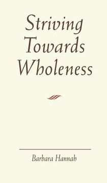 portada Striving Towards Wholeness (in English)