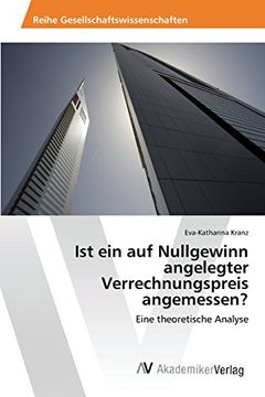 portada Ist ein auf Nullgewinn angelegter Verrechnungspreis angemessen? (German Edition)