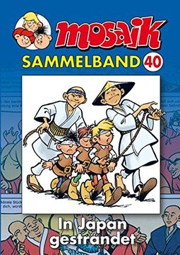 portada Mosaik Sammelband 40. In Japan Gestrandet (in German)