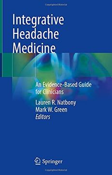 portada Integrative Headache Medicine: An Evidence-Based Guide for Clinicians (in English)