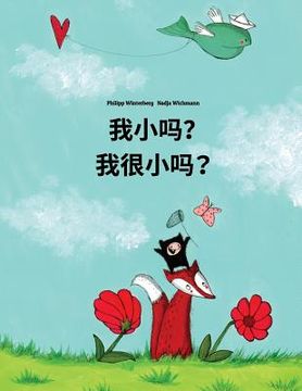 portada Wo xiao ma? Wo hen xiao ma?: Chinese/Mandarin Chinese [Simplified]-Shanghainese/Hu/Wu Chinese: Children's Picture Book (Bilingual Edition)