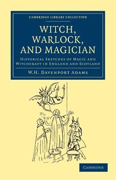 portada Witch, Warlock, and Magician Paperback (Cambridge Library Collection - Spiritualism and Esoteric Knowledge) (en Inglés)