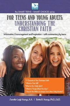 portada Understanding the Christian Faith: For Teens and Young Adults (en Inglés)