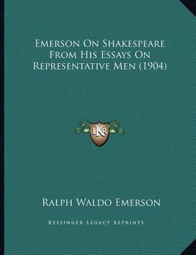 portada emerson on shakespeare from his essays on representative men (1904)