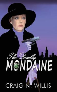 portada The Deadly Mondaine (en Inglés)