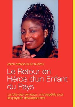 portada Le retour en héros d'un enfant du pays (in French)