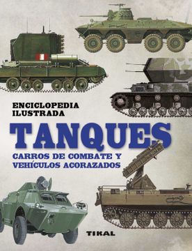 portada (Yayas)Tanques. Carros de Combate y Vehiculos Acorazados (in Spanish)