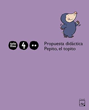 portada Propuesta Didáctica Pepito, el Topito 2. º Trimestre 4 Años (Torbellinos) - 9788421842461