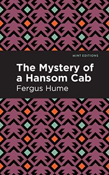 portada The Mystery of a Hansom Cab: A Story of one Forgotten (Mint Editions)