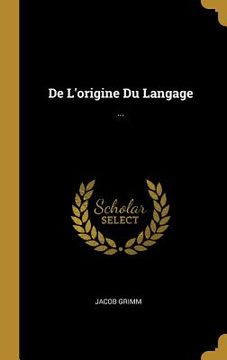 portada De L'origine Du Langage: ...