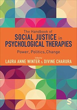 portada The Handbook of Social Justice in Psychological Therapies: Power, Politics, Change (en Inglés)