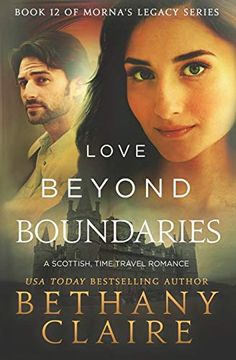 portada Love Beyond Boundaries (a Scottish, Time Travel Romance): Book 12 (Morna's Legacy Series) 