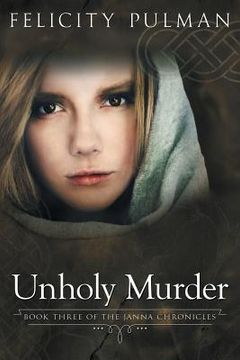 portada Unholy Murder: The Janna Chronicles 3 (en Inglés)