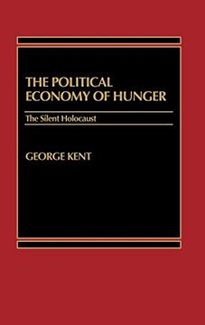 portada The Political Economy of Hunger: The Silent Holocaust (in English)