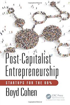 portada Post-Capitalist Entrepreneurship: Startups for the 99%