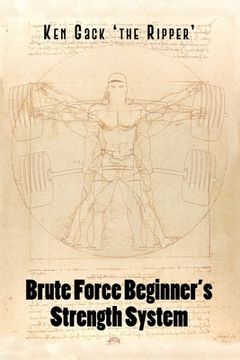 portada Brute Force Beginner's Strength System