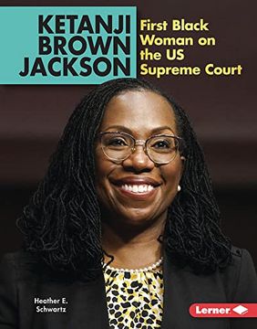 portada Ketanji Brown Jackson: First Black Woman on the us Supreme Court (Gateway Biographies) (en Inglés)