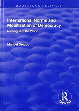 portada International Norms and Mobilization for Democracy: Nicaragua in the World (in English)
