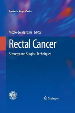 portada Rectal Cancer: Strategy and Surgical Techniques (en Inglés)