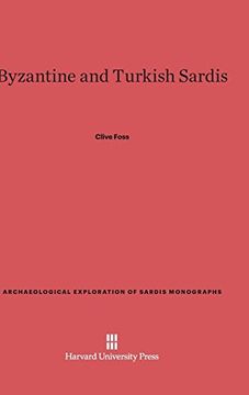 portada Byzantine and Turkish Sardis (Archaeological Exploration of Sardis Monographs) (en Inglés)
