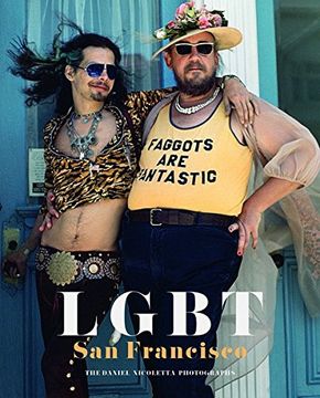 portada LGBT: San Francisco: The Daniel Nicoletta Photographs (in English)