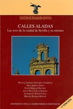 portada Calles aladas: Las aves de la ciudad de Sevilla y su entorno (Colección Divulgación Científica)