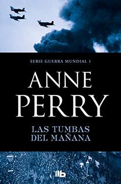 portada Las Tumbas del Mañana (Primera Guerra Mundial 1) (in Spanish)