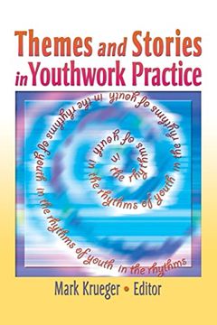 portada Themes and Stories in Youthwork Practice (The Child & Youth Services Monographic Separates) (en Inglés)