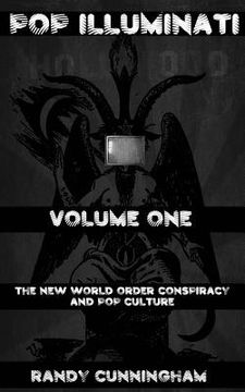 portada Pop Illuminati: The New World Order and Popular Culture (in English)