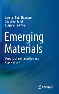 portada Emerging Materials: Design, Characterization and Applications (en Inglés)