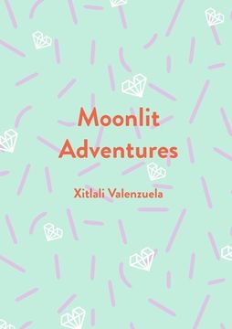 portada Moonlit Adventures (en Inglés)