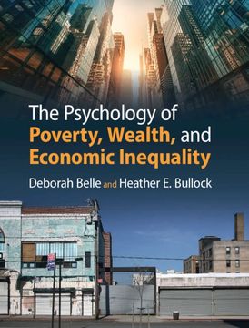portada The Psychology of Poverty, Wealth, and Economic Inequality (en Inglés)