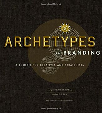 portada Archetypes in Branding: A Toolkit for Creatives and Strategists (en Inglés)