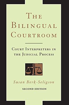 portada The Bilingual Courtroom: Court Interpreters in the Judicial Process, Second Edition (in English)