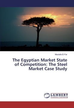 portada The Egyptian Market State of Competition: The Steel Market Case Study