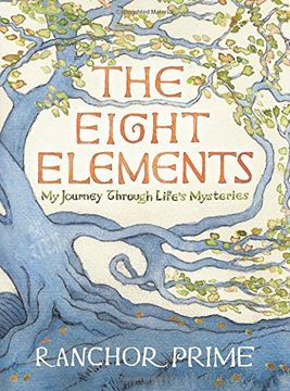 portada The Eight Elements: My Journey Through Life's Mysteries