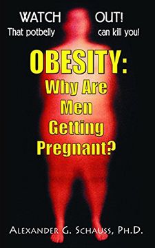 portada Obesity: Why are men Getting Pregnant? (en Inglés)
