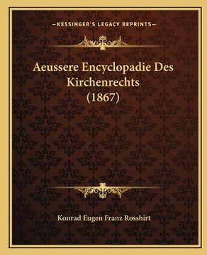 portada Aeussere Encyclopadie Des Kirchenrechts (1867) (in German)