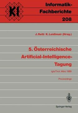 portada 5. sterreichische artificial-intelligence-tagung: igls/tirol, 28.-31. m rz 1989 proceedings (en Alemán)