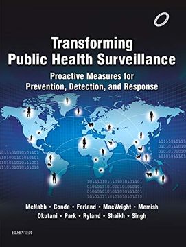 portada Transforming Public Health Surveillance: Proactive Measures for Prevention, Detection, and Response, 1e (en Inglés)