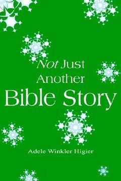 portada not just another bible story (en Inglés)