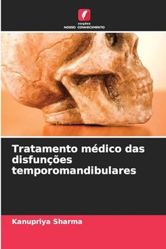 portada Tratamento Médico das Disfunções Temporomandibulares (en Portugués)