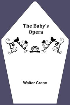 portada The Baby'S Opera (en Inglés)