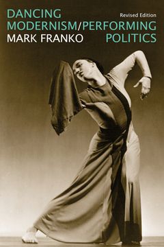portada Dancing Modernism / Performing Politics